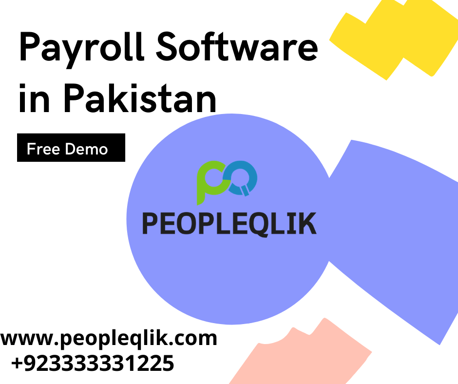 7 Reasons Why Your Organization Needs an Payroll Software in Pakistan