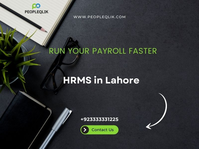 How Much Amount Could HRMS in Lahore Save Your Business?