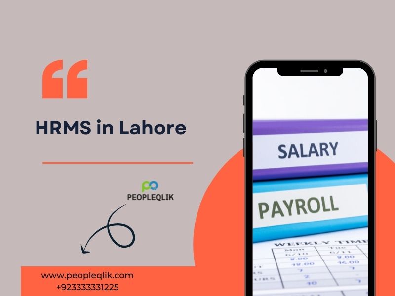How to Choose the Right HRMS in Lahore for Your Enterprise